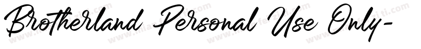 Brotherland Personal Use Only字体转换